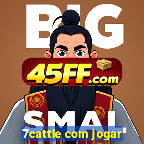 7cattle com jogar